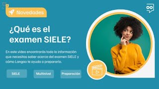 ¿Qué es el examen SIELE?