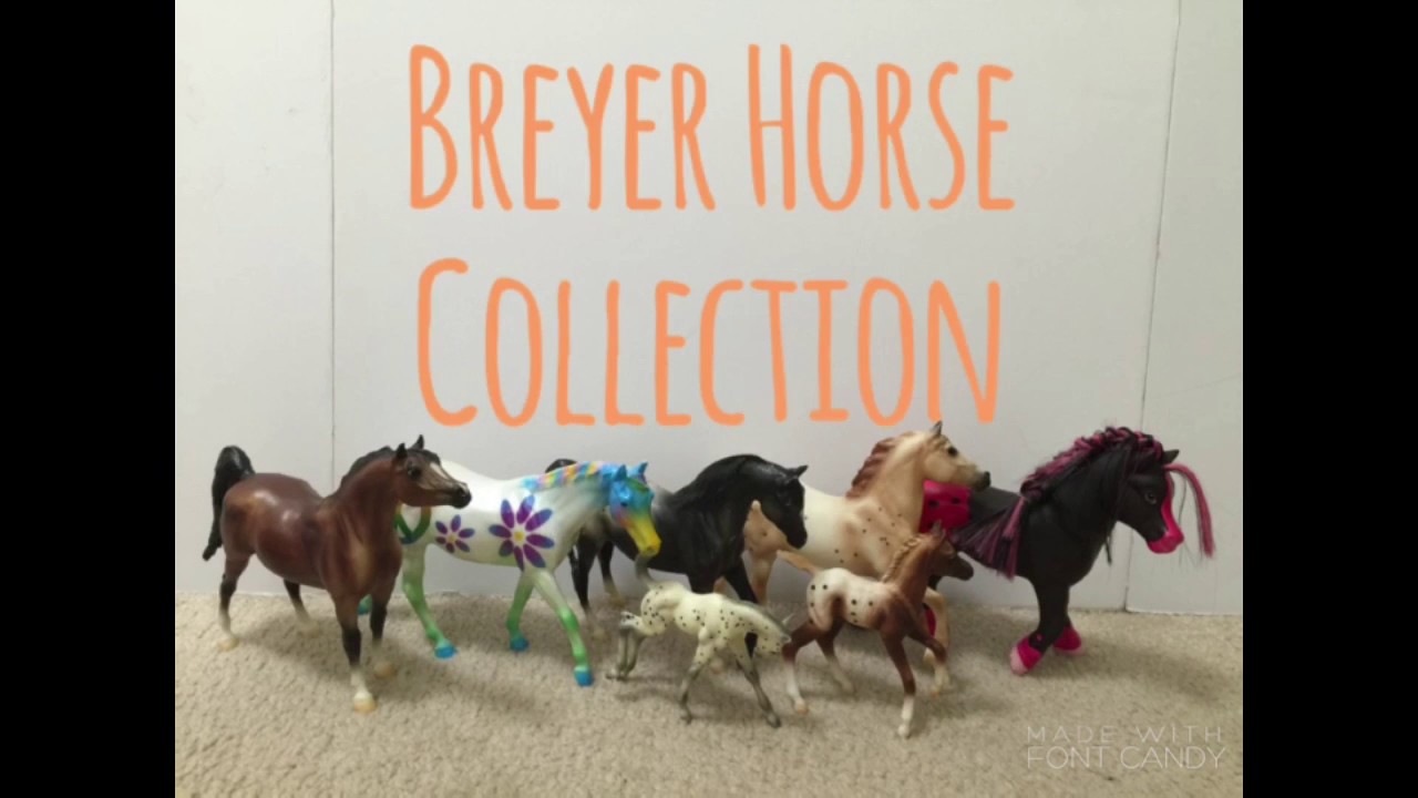 Breyer Horse Collection YouTube