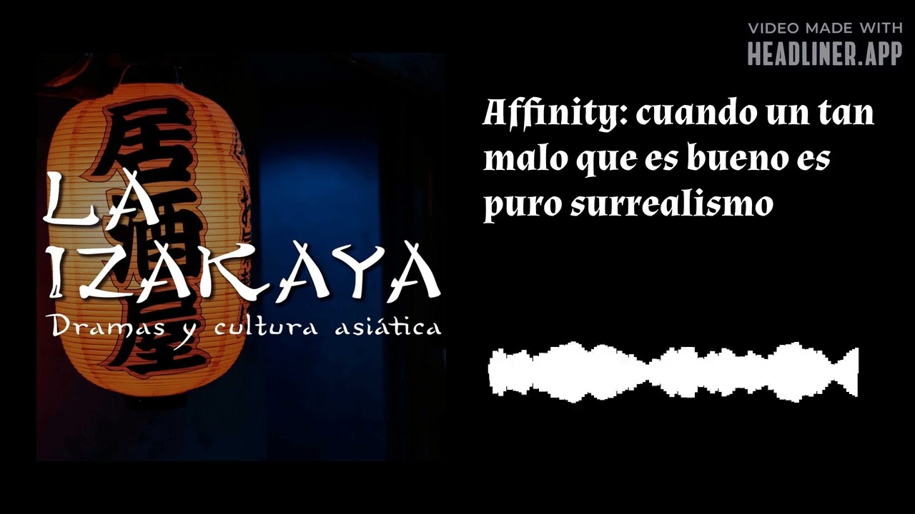 Affinity: cuando un tan malo que es bueno es puro surrealismo