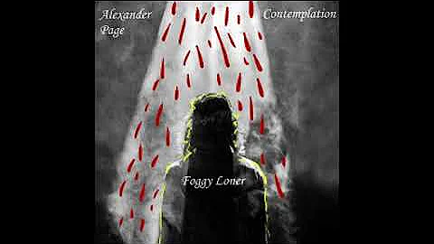 Alexander Page - Foggy Loner