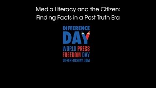 Media Literacy and the Citizen: Finding Facts in a Post Truth Era