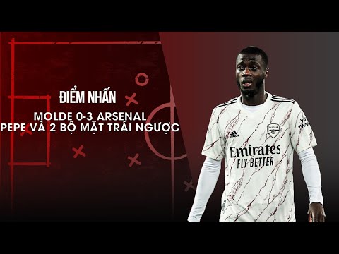 ĐIỂM NHẤN | MOLDE 0-3 ARSENAL: PEPE VÀ 2 BỘ MẶT TRÁI NGƯỢC ĐIỂM NHẤN | MOLDE 0-3 ARSENAL: PEPE VÀ 2 BỘ MẶT TRÁI NGƯỢC