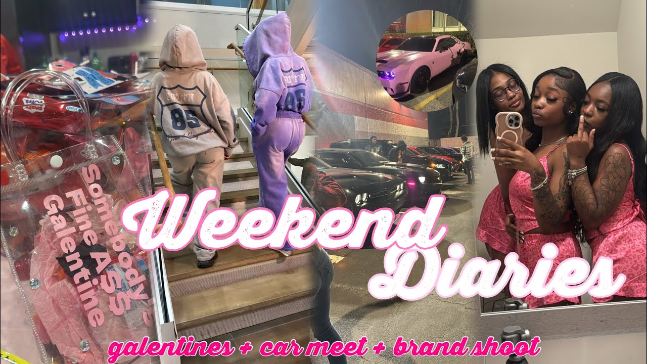 WEEKEND DIARIES: Car Meet | Brand Shoot | Galentines 💕