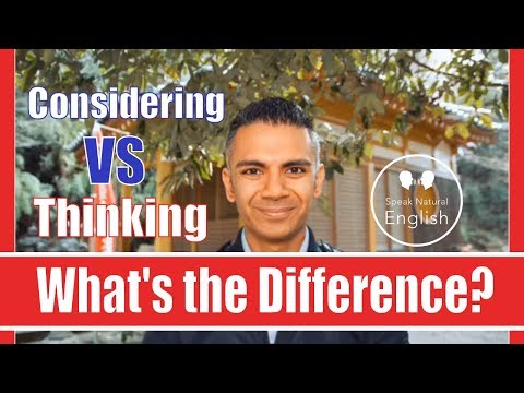 ♦️ESL Lesson#7: Considering VS Thinking...What's The Difference? | SpeakWithAziz