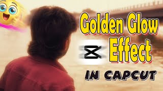 ✨ Golden Glow Effect in CapCut 🔥 Cinematic Look Tamil Tutorial | Easy Method
