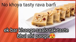 Tasty Rava barfi ravabarfi cooking