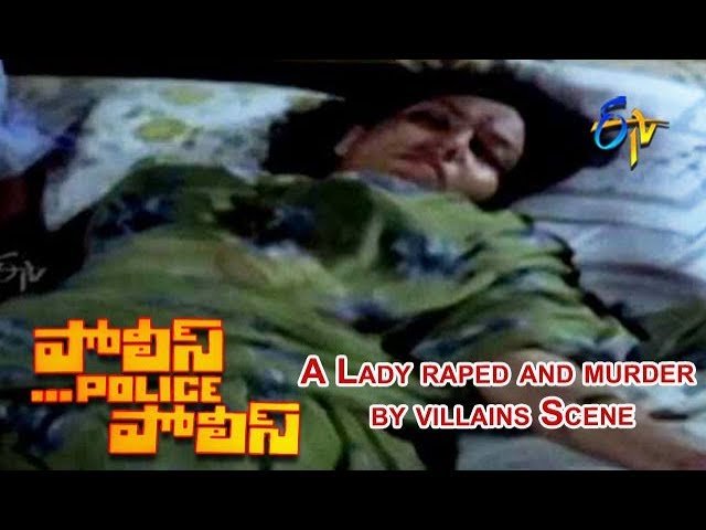 Telugu Rapu Xxx - A Lady raped and murder by villains Scene | Police Police Police | Naresh |  Silksmitha | ETV Cinema - YouTube