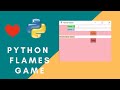 How To Make FLAMES Game Using Python