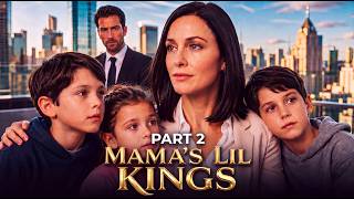 Part 2| Mama's lil Kings| Ep 21-89| The Ex-Wife He Abandoned Came Back as a Genius Doctor #singlemom