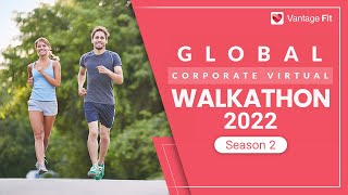 Make Every Step Count | Global Corporate Virtual Walkathon 2022 (Season 2) | Promo 2 | Vantage Fit