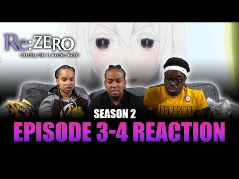 Parent and Child | Re:Zero S2 Ep 3-4 Reaction