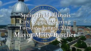 Springfield City Council Meeting Tuesday, June 2, 2026 Springfield City Council Meeting Tuesday, June 2, 2026