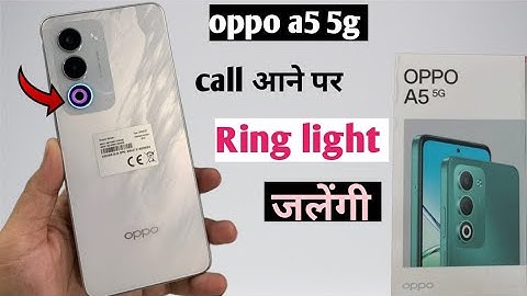 Oppo a5 5g me call ane par Ring light jalegi|| oppo A5 incoming call flash light setting 