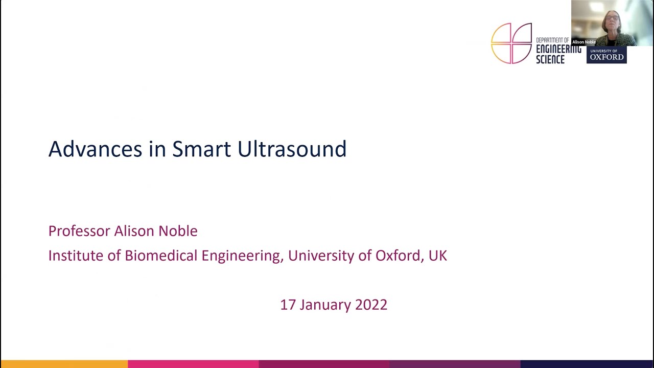 TUM-DLS-AIH: Alison Noble, Advances in Smart Ultrasound