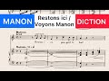 Manon MASSENET Aria Restons ici/ Voyons Manon - Pronunciation guide; score animation and translation