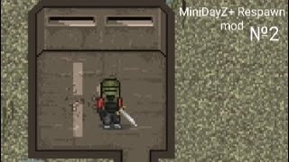 Выживание MiniDayZ+ Respawn mod №2