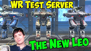 The New LEO - CRAZY War Robots Test Server Gameplay - WR