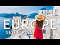 27 best places to visit in EUROPE