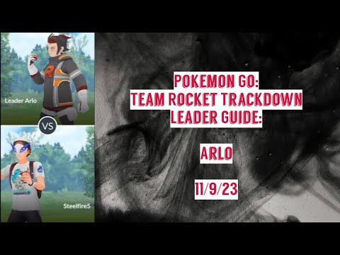 Team GO Rocket Leader Guide: Defeating Arlo