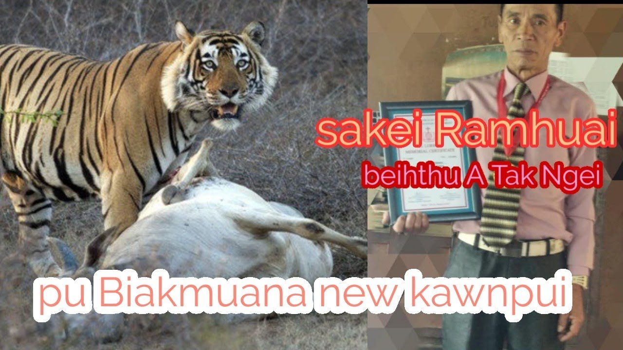 pu Biakmuana new Kawnpui.   sakei sual beihthu  Ramhuai sakei emni