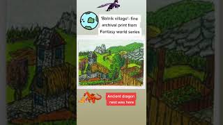 Orignal Fantasy Art From Series Ancient Fantasy World- Art Le Balnik Village