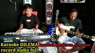 DILEMA Karaoke kasidah Almanar