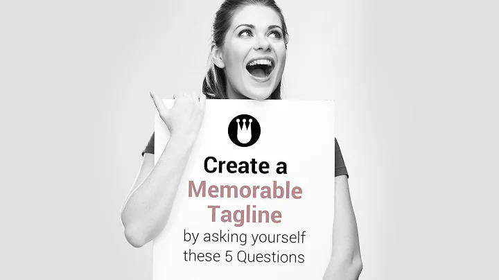 Crafting Memorable Taglines: 5 Questions to Ask Yourself