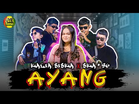 AYANG - KALIA SISKA ft SKA 86 | Thailand Style (UYE tone Official Music Video)