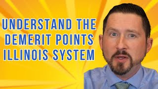 Understand the Demerit Points Illinois System