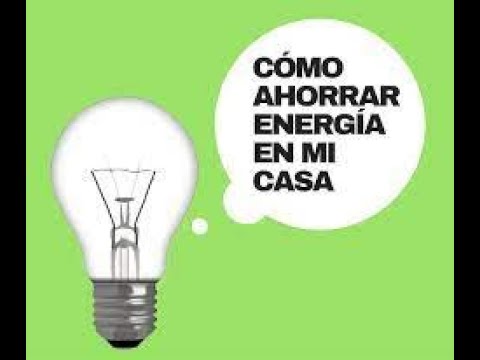 Como ahorrar energia en casa