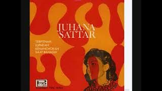 DJUHANA SATTAR - Terfitnah, Lupakan, Kehantjuran & Saat Bahagia