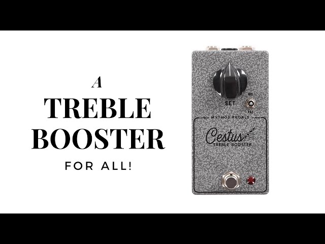 Cestus Treble Booster by Mythos Pedals | Demo and Review‬