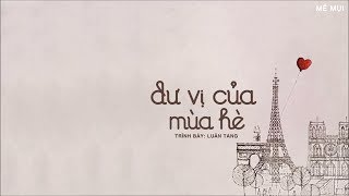 [Vietsub + Kara] Dư vị của mùa hè - Luân Tang | 剩下的盛夏 - 伦桑