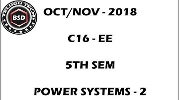 Ap diploma exams question papers as per C16 || power systems - 2  oct\nov - 2018