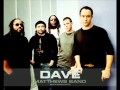 Dave Matthews Band - Too Much