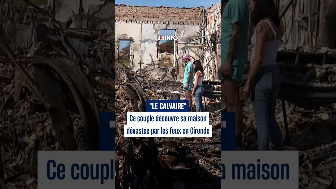 Ce couple découvre sa maison dévastée par les incendies en Gironde