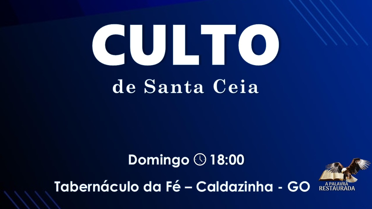 01.03.2026 | Santa Ceia | CALDAZINHA - GO