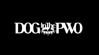【DOG inThePWO】2021.7.7　告知SPOT