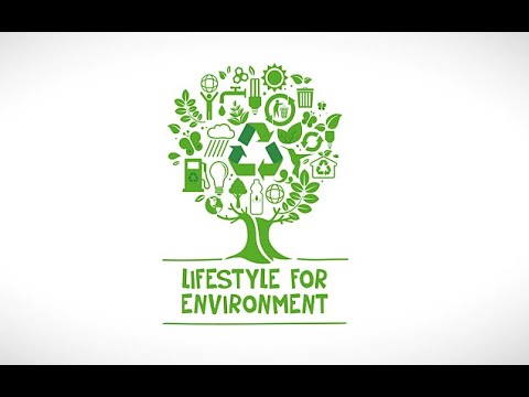 Life – Lifestyle For Environment: Spearheading The Quest For A Sustainable  Planet - Youtube