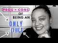10 Pros and Cons of Being an Only Child!!