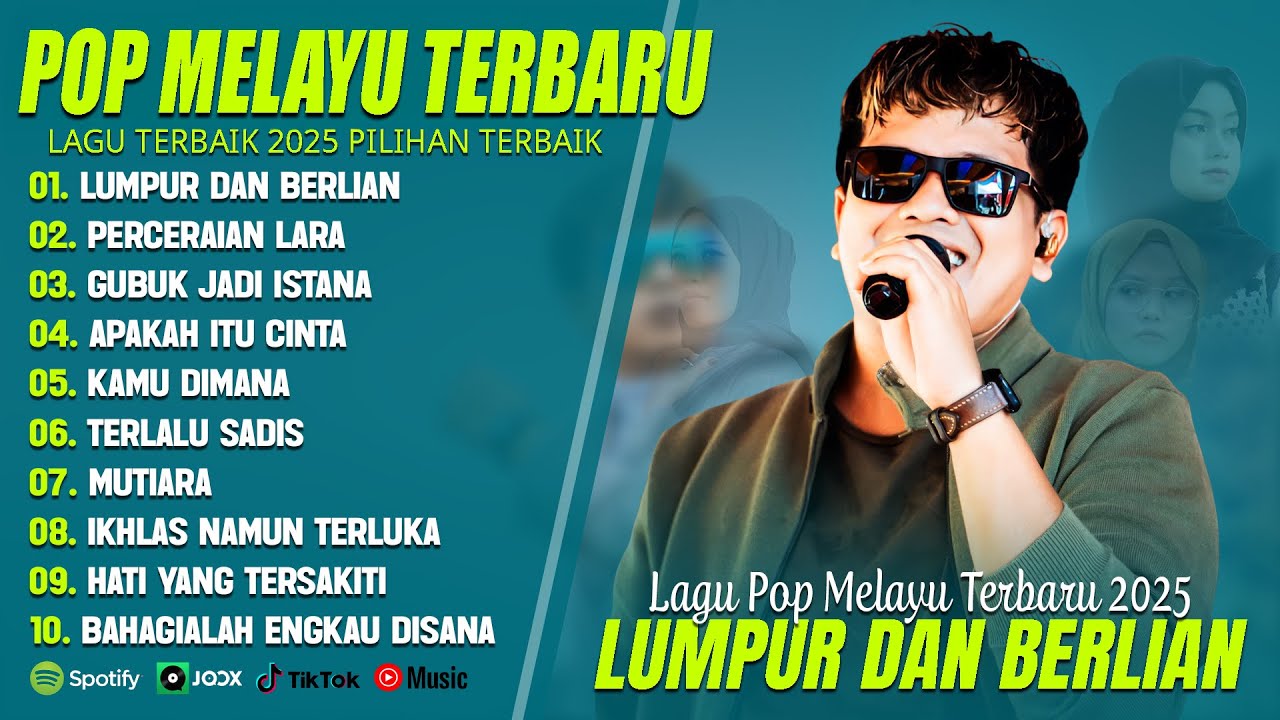LUMPUR DAN BERLIAN (LIRIK) FULL ALBUM TERBAIK (MIX) PERCERAIAN LARA - LAGU POP MELAYU TERBARU 2025