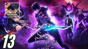 SOLO LEVELING : ARISE | Gameplay Walkthrough | Part - 13 ( Android, ios )