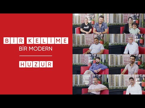 Bir Modern’in ilk ev sahiplerinden: BİR KELİME BİR MODERN ‘HUZUR’