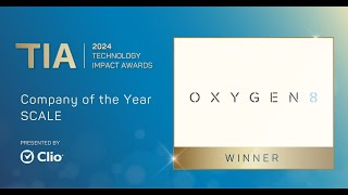 2024 Technology Impact Awards - Company of the Year - Scale - Oxygen8