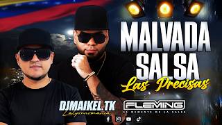 Malvada Salsa Las Precisas - Salsa Baul Mix Dj Fleming El Demente & Dj Maikeltk