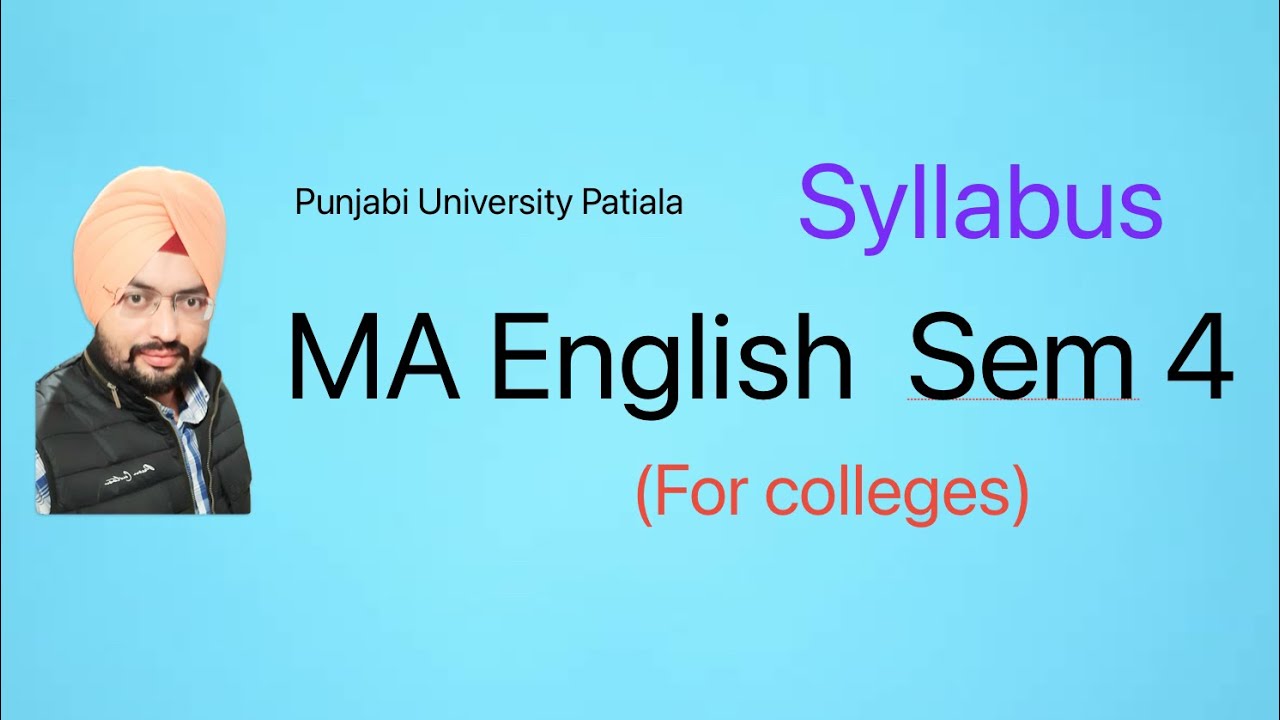 Syllabus MA English Sem 4  Regular (Colleges ) Punjabi University 