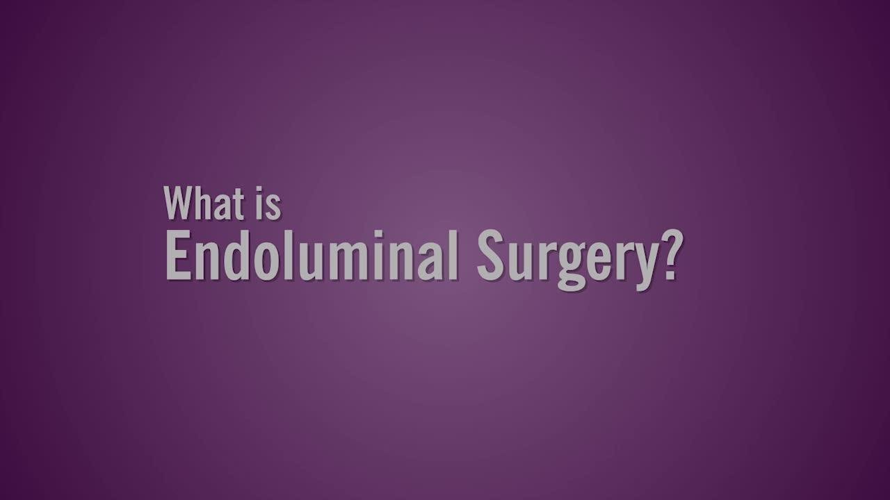 What Is Endoluminal Surgery? YouTube