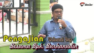 Pasti Ketawa Pengajian Bpk KH Burhanudin, Dalam Acara Walimatul Ursy