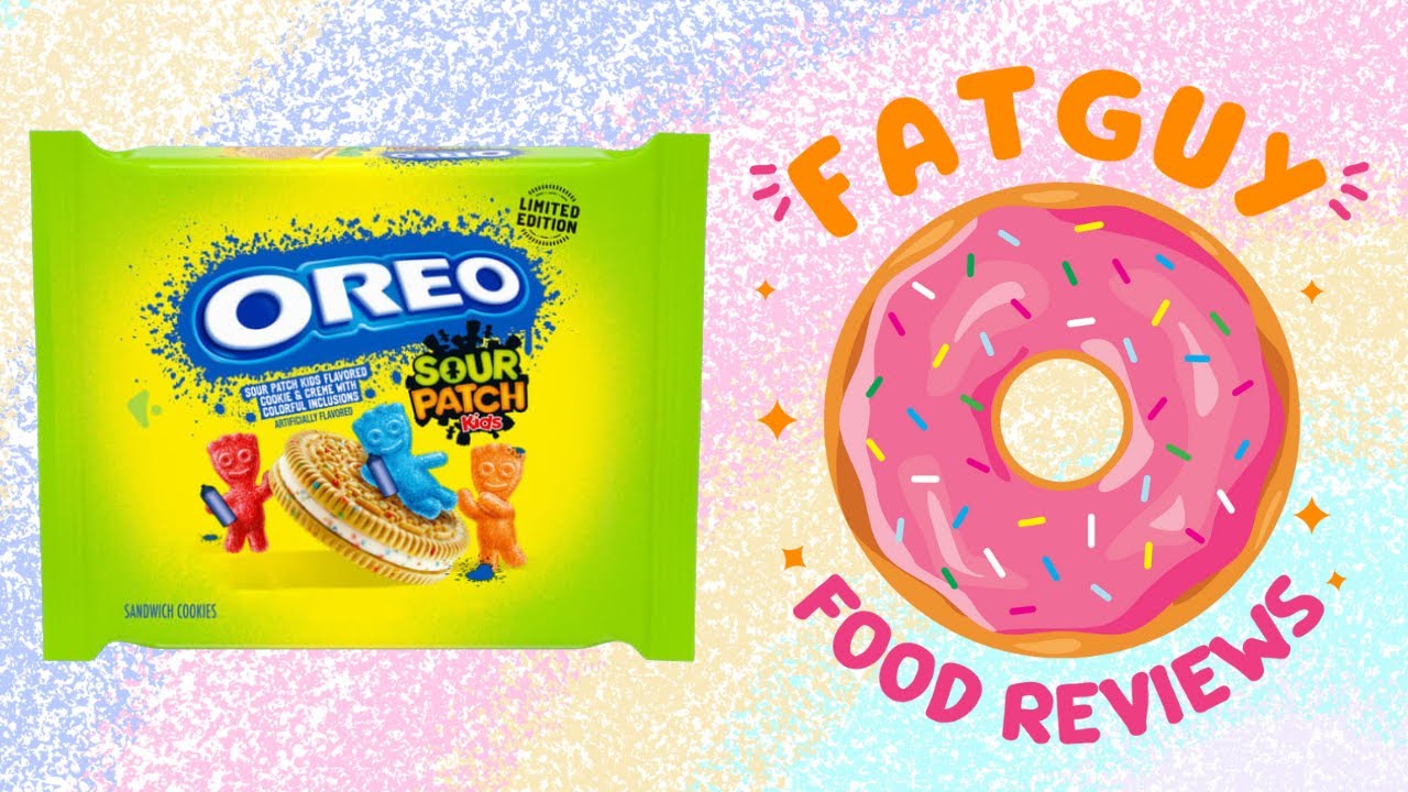 Fat Guy Reviews Sour Patch Kids Oreos YouTube fat-guy-reviews-sour-patch-kids-oreos-youtube