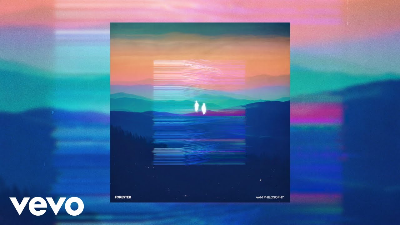 Forester - 4am Philosophy (Official Audio)